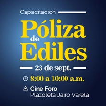 Capacitación Póliza Ediles