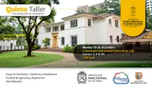 Quinto taller de Bienes Inmuebles de Interés Cultural 
