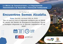Encuentro Somos Alcaldía Decreto Nacional 568 de 2020
