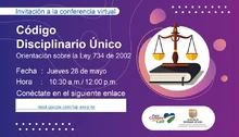 Jornada de Orientación en Código Único Disciplinario - Ley 734 de 2002.