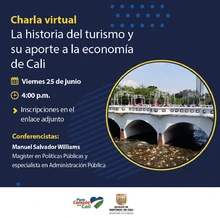 Convocatoria Charla Virtual "La historia del turismo y su aporte a la economía de Cali"