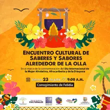 Encuentro cultural de Saberes y Sabores Alrededor de la Olla
