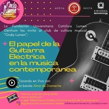 Charla musicalizada "El papel de la guitarra eléctrica en la música contemporánea"