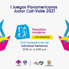Pentatlón Moderno - I Juegos Panamericanos Junior Cali - Valle 2021