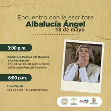 Encuentro con la escritora Albalucia Ángel