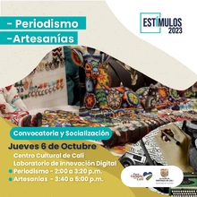 Estímulos 2023 - Periodismo - Artesanías
