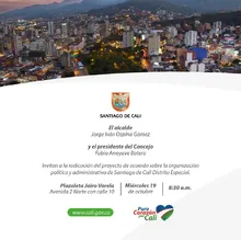 Presentación al Concejo de Cali del proyecto de acuerdo que organiza política  y administrativamente a Santiago de Cali Distrito Especial. 