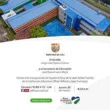 Inauguración de la planta física de la sede Rafael Pombo