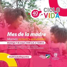 Ciclovida - 40 años -  Mamás activas y saludables