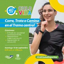 Ciclovida -40 años- Corre, trota o camina