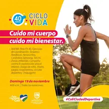 Ciclovida -40 años- Cuido mi cuerpo cuido mi bienestar
