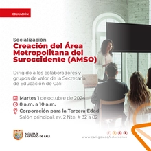 Socialización Creación del área Metropolitana del Suroccidente (AMSO)