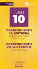 Jornada de Estetización - jueves 10 de octubre CORREGIMIENTO LA BUITRERA Sector Pueblo Nuevo Billar Conga  CORREGIMIENTO VILLA CARMELO Crucero San José