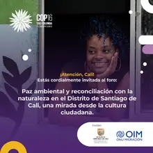 Foro paz ambiental y reconciliación con la naturaleza en el Distrito de Santiago de Cali