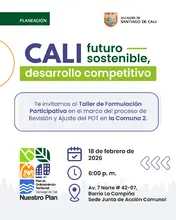 Invitamos a toda la comunidad de la Comuna 2 a participar del Taller de Formulación Participativa en el marco del proceso de Revisión y Ajuste del Plan de Ordenamiento Territorial (POT)