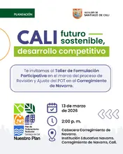 Te invitamos al Taller de Formulación Participativa en el marco del proceso de Revisión y Ajuste del POT en el Corregimiento de Navarro.