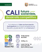 Te invitamos al Taller de Formulación Participativa en el marco del proceso de Revisión y Ajuste del POT en la  Comuna 7