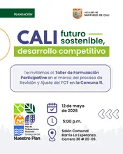 Te invitamos al Taller de Formulación Participativa en el marco del proceso de Revisión y Ajuste del POT en la Comuna 11