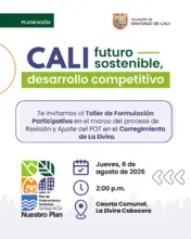 Te invitamos al Taller de Formulación Participativa en el marco del proceso de Revisión y Ajuste del POT del Corregimiento de La Elvira.