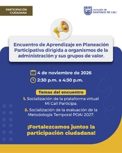 ENCUENTRO DE APRENDIZAJE EN  PLANEACIÓN PARTICIPATIVA DIRIGIDA A ORGANISMO DE LA ADMINISTRACIÓN Y SUS GRUPOS DE VALOR