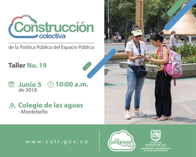 Taller para la construcción de la Política Pública de Espacio Público