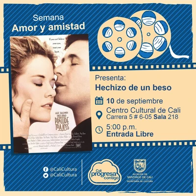"Semana Amor y amistad Película: Hechizo de un beso de Norman René Año: 1992 Duración: 105 minutos Estados Unidos " - Sala 218 – Centro Cultural de Cali