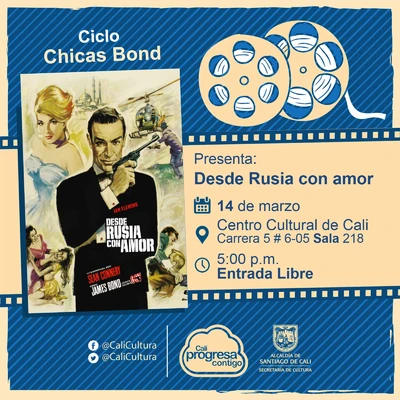 "Ciclo ""Chicas Bond"" Película: Desde Rusia con amor de Terece Young  Año: 1963 Duración: 115 minutos Reunio Unido"