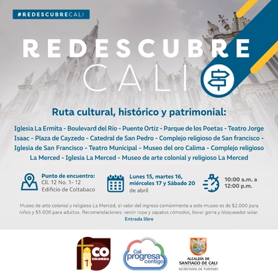 Redescubre Cali - Ruta Cultural Histórico y Patrimonial  