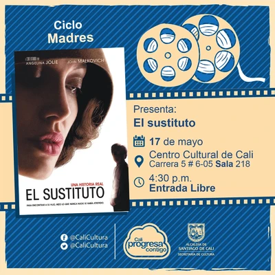 "Ciclo Madres Película: El sustituto de Clint Eastwood Año: 2008 Duración: 141 minutos Estados Unidos" - Sala 218 – Centro Cultural de Cali