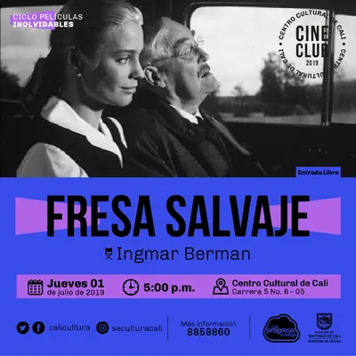 "Ciclo Películas Inolvidables  Película: Fresa Salvaje de Ingmar Berman Año: 1957 Duración: 91 minutos Suecia " - Sala 218 – Centro Cultural de Cali
