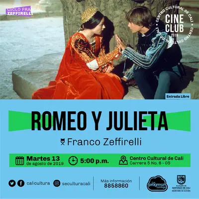 "Ciclo Franco Zeffirelli Película: Romeo y Julieta de Franco Zeffirelli Año: 1968 Duración: 136 minutos Reino Unido" - Sala 218 – Centro Cultural de Cali