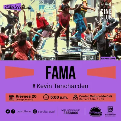 "Ciclo el Cine llama la salsa Película: Fama de Kevin Tancharden Año:2009 Duración: 107 min USA" - Sala 218 – Centro Cultural de Cali