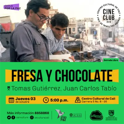 "Ciclo por la paz  Pelicula: Fresa y Chocolate de Tomas Gutiérrez, Juan Carlos Tabío Año: 1993 Duración: 111 minutos Cuba" Sala 218 – Centro Cultural de Cali