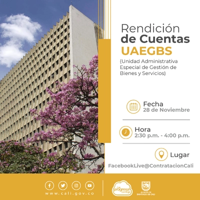Tercera Rendición de Cuentas de la Unidad Administrativa Especial de Gestión de Bienes y Servicios.