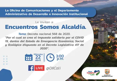 Encuentro Somos Alcaldía Decreto Nacional 568 de 2020