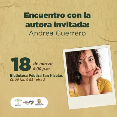 Encuentro con la autora invitada: Andrea Guerrero