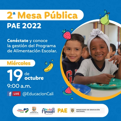 Segunda Mesa Pública del Programa de Alimentación Escolar - PAE, para la vigencia 2022