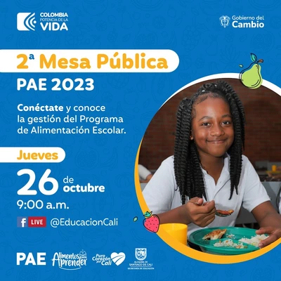 Segunda Mesa Pública del Programa de Alimentación Escolar - PAE, para la vigencia 2023