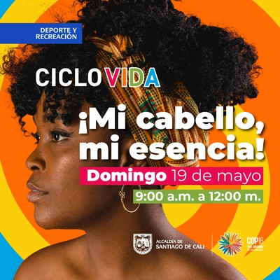 Mi cabello mi esencia - Ciclovida