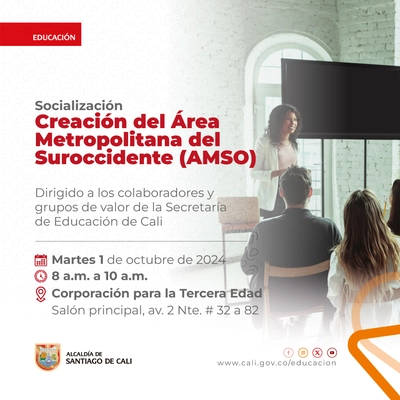 Socialización Creación del área Metropolitana del Suroccidente (AMSO)
