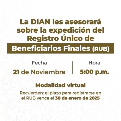La Dian asesora sobre la expedición del registro  único (RUB)