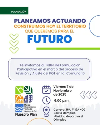 Comuna 10 a participar del Taller de Formulación Participativa en el marco del proceso de Revisión y Ajuste del Plan de Ordenamiento Territorial (POT) de Santiago de Cali.