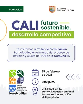 Invitamos a toda la comunidad de la Comuna 17 a participar del Taller de Formulación Participativa en el marco del proceso de Revisión y Ajuste del Plan de Ordenamiento Territorial (POT)