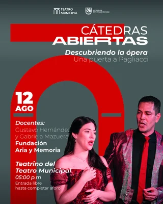 CÁTEDRAS ABIERTAS Descubriendo la ópera, una puerta a Pagliacci