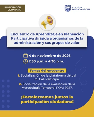 ENCUENTRO DE APRENDIZAJE EN  PLANEACIÓN PARTICIPATIVA DIRIGIDA A ORGANISMO DE LA ADMINISTRACIÓN Y SUS GRUPOS DE VALOR