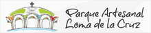 Parque Artesanal Loma de la Cruz