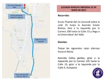 Desvíos por marcha indígena "Por la Protección del Territorio, la Vida y la Dignidad de los Pueblos"