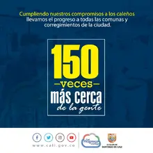 40 datos sobre la gestión de la Alcaldía de Cali tras 150 visitas a los territorios