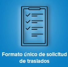 Formato único de solicitud de traslados docentes y directivos docentes Nombrados en propiedad.