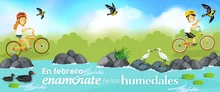 Enamórate de los humedales